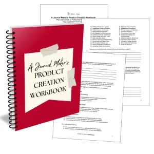 A Journal Maker's Product Creation Workbook - Customizable with PLR Rights