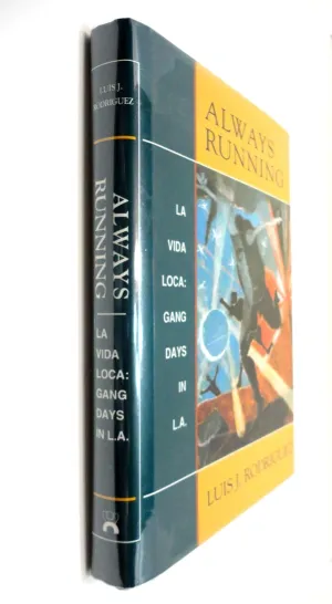 Always Running Hardcover  February 1, 1993